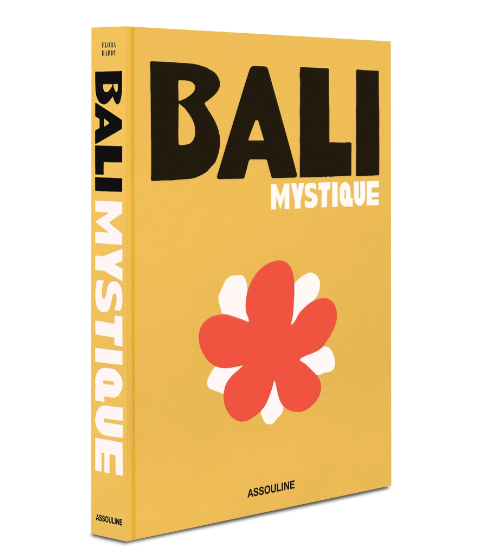 Εκδόσεις Assouline - Bali Mystique - Elora Hardy