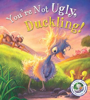 Publisher:Penguin Random House - You're Not Ugly, Duckling! -  Steve Smallman