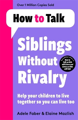 Εκδόσεις Kings Road Publishing - How to Talk:Siblings Without Rivalry - Adele Faber, Elaine Mazlish
