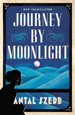 Εκδόσεις Alma Books - Journey by Moonlight - Antal Szerb