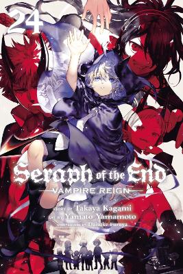 Seraph of the End (Vol.24) - Takaya Kagami