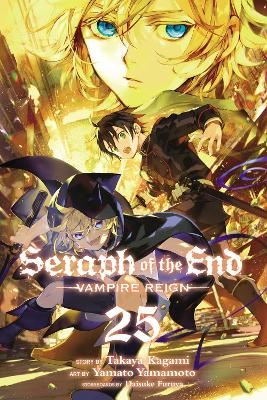 Seraph of the End (Vol.25) - Takaya Kagami