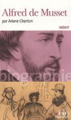 Εκδόσεις Gallimard - Alfred de Musset - Ariane Charton