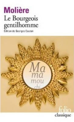 Publisher Gallimard - Le Bourgeois gentilhomme - Molière