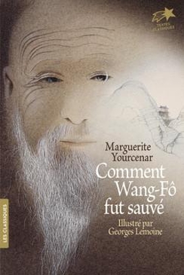 Εκδόσεις Gallimard - Comment Wang-Fo Fut Sauve - Marguerite Yourcenar