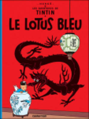 Εκδόσεις Casterman - Les Aventures de Tintin 5:Lotus bleu  - Herge