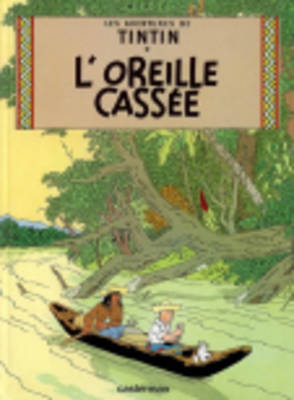 Εκδόσεις Casterman - Les Aventures de Tintin 6:L'oreille cassee  - Herge