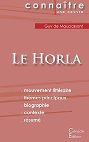 Εκδόσεις Gallimard - Fiche de lecture Le Horla de Maupassant (analyse littéraire de référence et résumé complet) - Guy de Maupassant