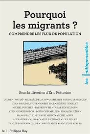 Εκδόσεις Philippe Rey - Pourquoi les migrants ? Comprendre les flux de population - Collectif