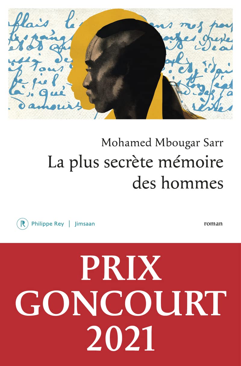 Εκδόσεις Philippe Rey - La plus secrète mémoire des hommes - Mohamed Mbougar Sarr