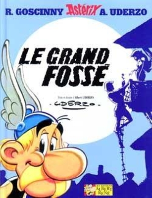 Εκδόσεις Albert Rene - Astérix:Asterix le Grand Fosse(No.25) - Rene Goscinny