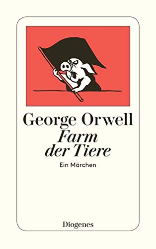 Publisher Diogenes - Farm der Tiere:Ein Märchen - George Orwell