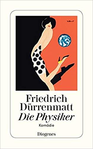 Publisher Diogenes Verlag - Die Physiker.Eine Komödie in 2 Akten -  Dürrenmatt Friedrich