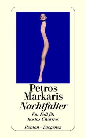 Publisher Diogenes - Nachtfalter:Ein Fall für Kostas Charitos - Petros Markaris