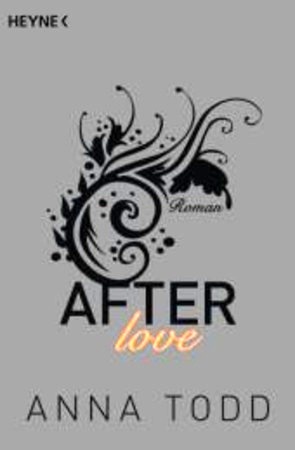 Εκδόσεις Heyne - After love (After 3) - Anna Todd