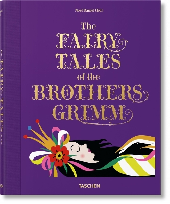 Publisher Taschen - The Fairy Tales of the Brothers Grimm(Illustrated Edition) - Collective