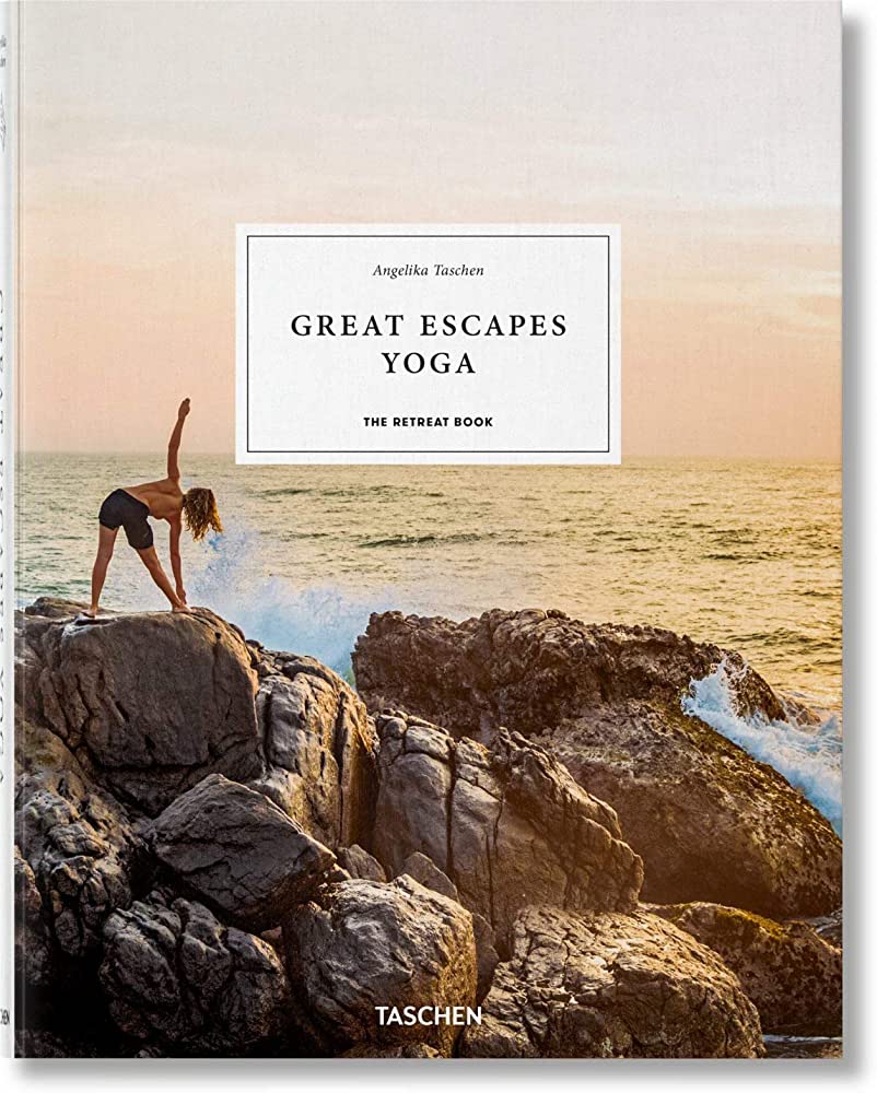 Εκδόσεις Taschen - Great Escapes Yoga. The Retreat Book - Angelika Taschen