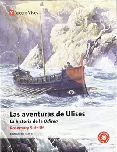 Εκδόσεις Vicens-Vives - Las aventuras de ulises/La historia de la odisea - Anthony Lawton