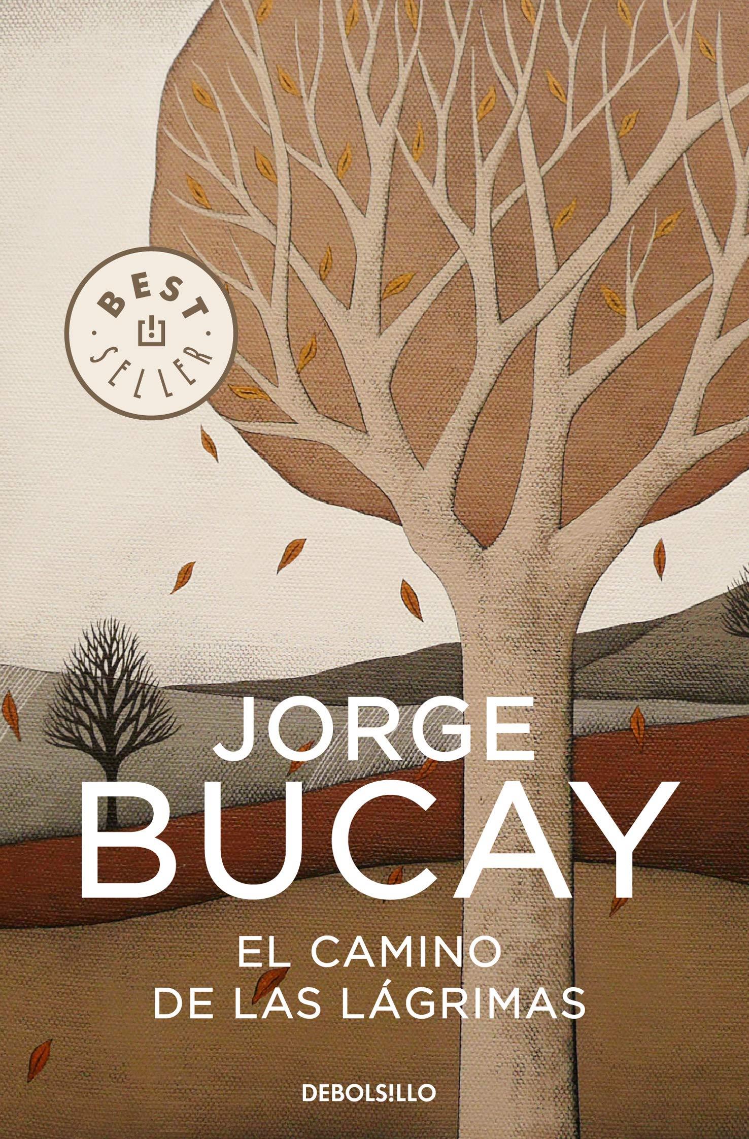 Publisher Debolsillo - El camino de las lagrimas - Jorge Bucay
