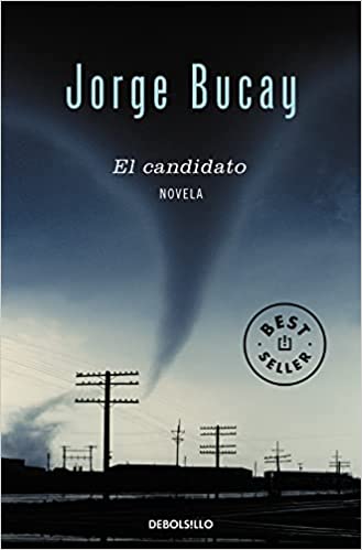 Publisher Debolsillo - El Candidato - Jorge Bucay