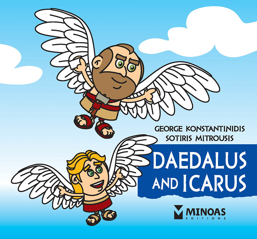 Εκδόσεις Μίνωας - Daedalus and Icarus(The Little Mythology Series) - Συλλογικό