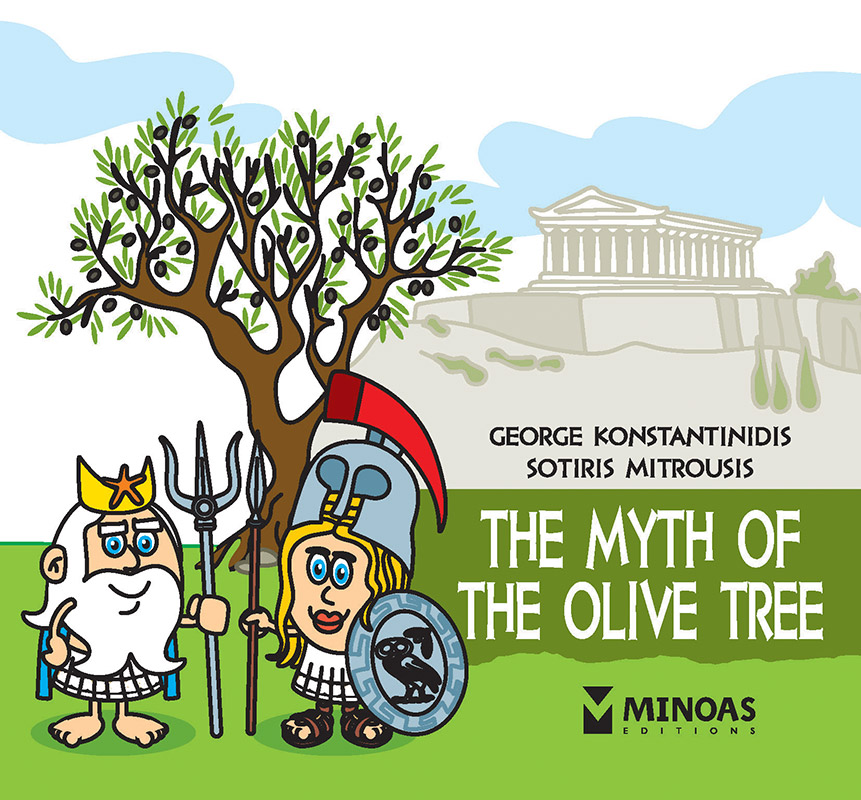 Εκδόσεις Μίνωας - The myth of the olive Tree(The Little Mythology Series) - Συλλογικό