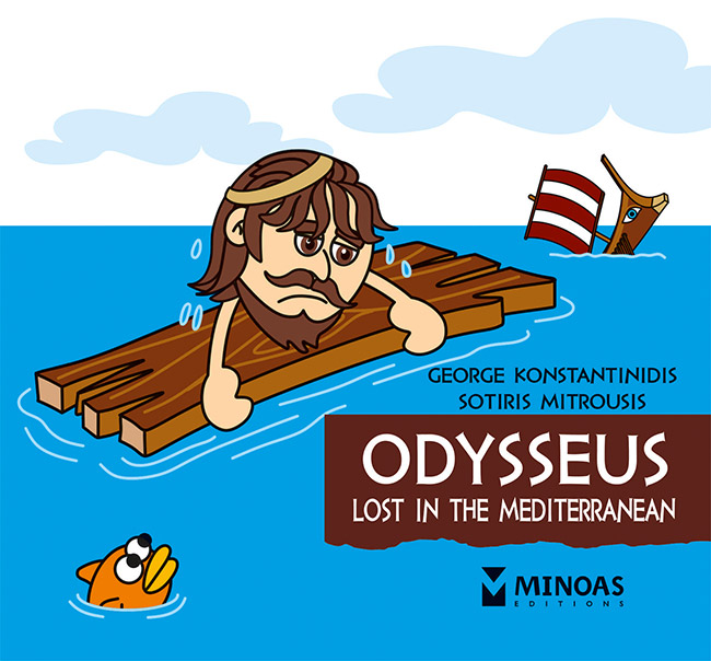 Εκδόσεις Μίνωας - Odysseus-Lost in the Mediterranean(The Little Mythology Series) - Συλλογικό