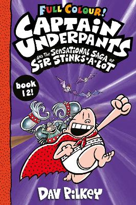 Εκδόσεις Scholastic - Captain Underpants and the Sensational Saga of sir Stinks-a-lot Colour(12) - Dav Pilkey