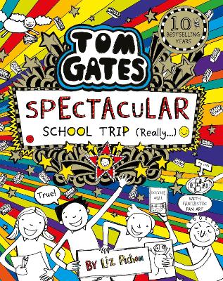 Publisher Scholastic - Tom Gates 17:Spectacular School Trip - Liz Pichon