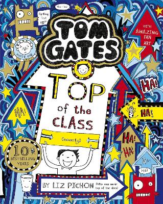 Publisher:Scholastic - Top of the Class (Nearly)(Tom Gates 9) - Liz Pichon