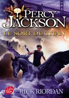 Publisher Le Livre De Poche - Percy Jackson le Sort du Titan (Tome 3)Poche - Rick Riordan