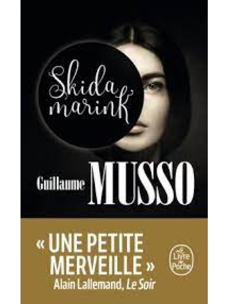 Εκδόσεις Le Livre de Poche - Skidamarink - Guillaume Musso