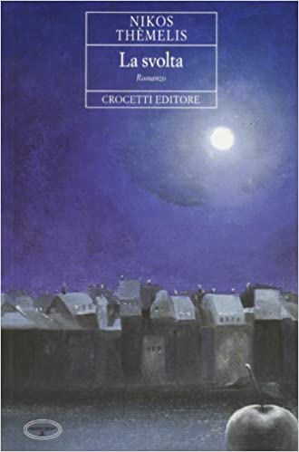 Εκδόσεις Crocetti - La svolta - Nikos Thèmelis