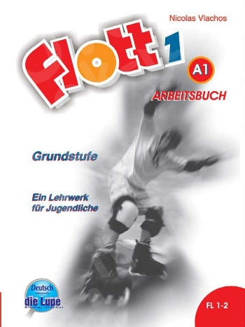 Flott 1 - Arbeitsbuch(Βιβλίο Ασκήσεων)