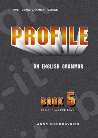 PROFILE ON ENGLISH GRAMMAR - Grammar Book 5 (Ελληνική Έκδοση)