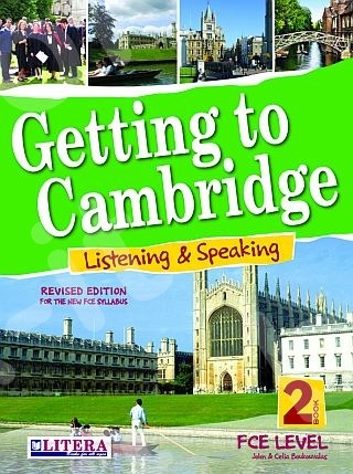 Getting to Cambridge 2 - Listening & Speaking