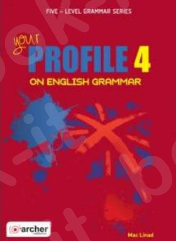 Your Profile 4 on English Grammar  - Student's Grammar Book(Μαθητή)(N/E 2019)