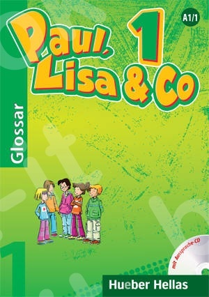 Paul, Lisa & Co 1 - Glossar mit Aussprache-CD (Γλωσσάριο με CD για τη σωστή προφορά των λέξεων)