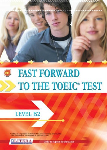 FAST FORWARD to THE TOEIC TEST -  Level B2 - LITERA - Student's Book