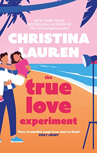 Εκδόσεις Little Brown Book Group - The True Love Experiment - Christina Lauren