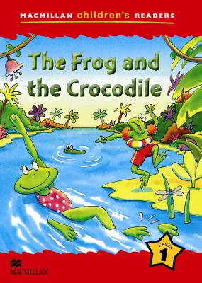 Εκδόσεις Macmillan - The Frog and the Crocodile (Macmillan Children's Readers 1) - P. Shipton