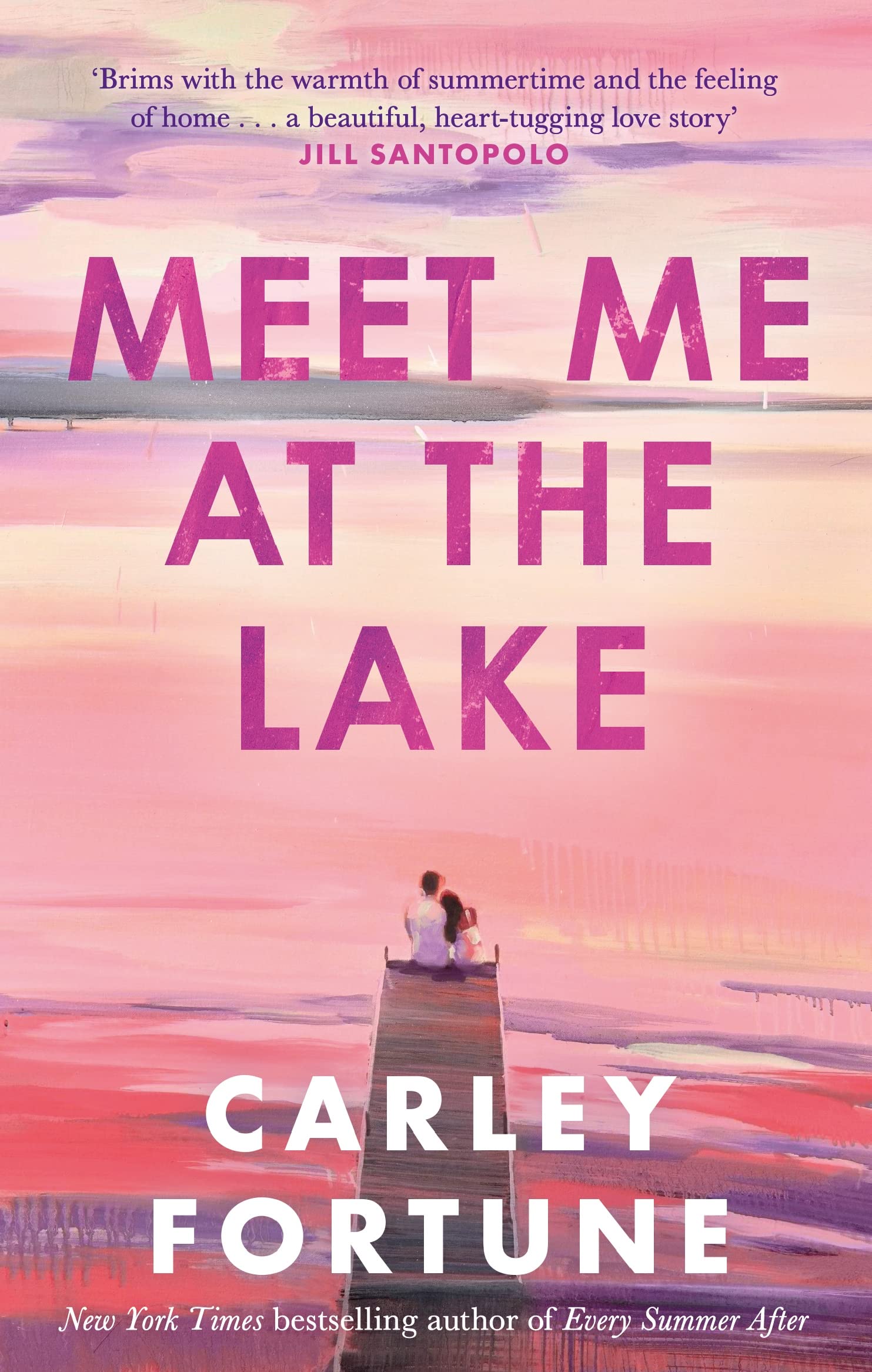 Εκδόσεις Little, Brown Book - Meet Me at the Lake - Carley Fortune