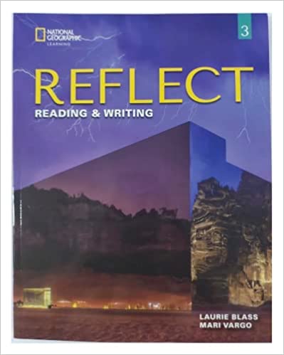 Reflect Reading & Writing 3 - Student's Book(+ Online Practice + Ebook)(Μαθητή) - National Geographic Learning(Cengage)