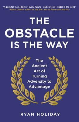 Εκδόσεις Profile Books Ltd - The Obstacle is the Way - Ryan Holiday