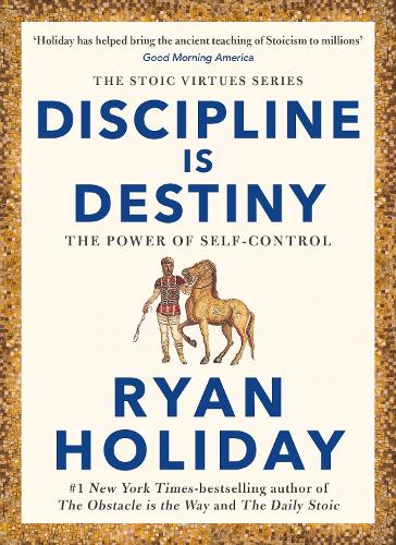 Εκδόσεις Profile Books Ltd - Discipline Is Destiny - Ryan Holiday