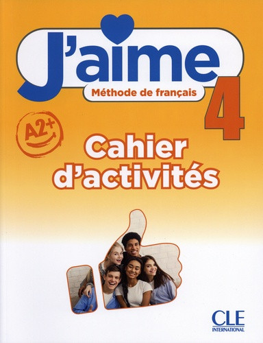 Εκδόσεις Cle International - J'aime 4(A2+) - Cahier d'activités(Ασκήσεων Μαθητή)