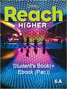 Εκδόσεις National Geographic Learning(Cengage) - Reach Higher 6A - Student's Book(+ Ebook (Pac))(Μαθητή)