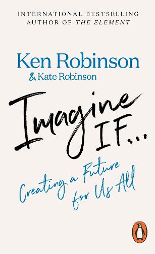 Εκδόσεις Penguin  - Imagine If... - Sir Ken Robinson