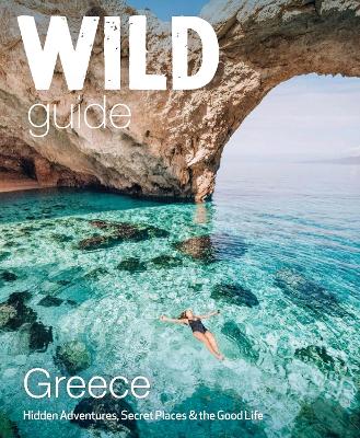 Εκδόσεις Wild Things Publishing Ltd - Wild Guide Greece - Sam Firman