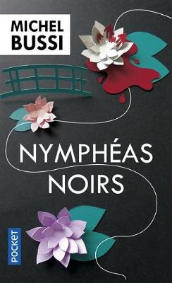 Εκδόσεις Pocket - Nympheas noirs - Michel Bussi